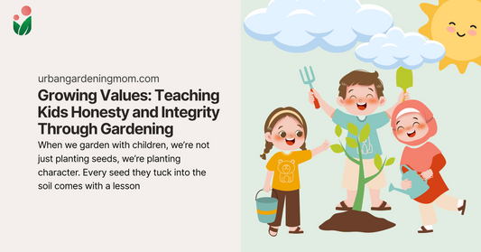 🌱 Growing Values: Teaching Kids Honesty and Integrity Through Gardening