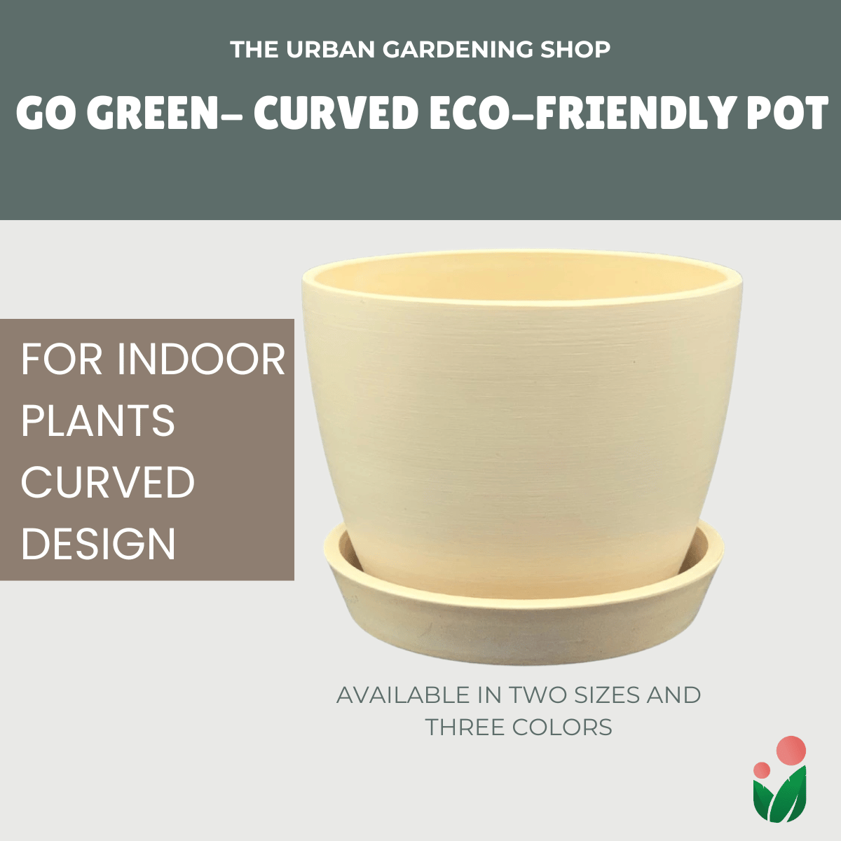 Go Green Eco-Friendly Garden Pots For Indoor Plants | CURVED DESIGN