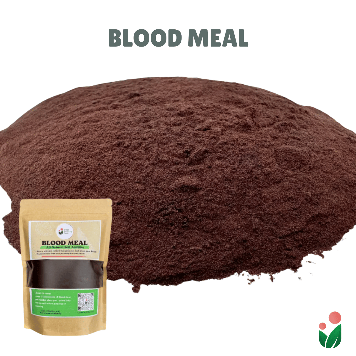 Blood Meal - An All Natural Soil Additive Derived from Livestock Blood which contains a rich source of natural macro and micronutrients beneficial for most garden plants