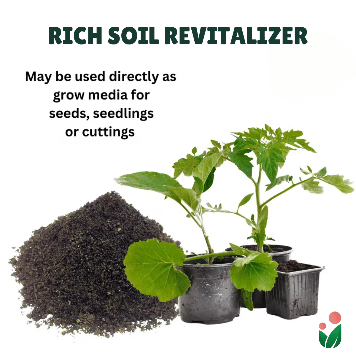 RICH SOIL REVITALIZER   (High Quality Soil Conditioner for Visibly Healthier Plants)